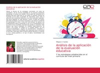 AnáLisis De La AplicacióN De La EvaluacióN Educativa Milagros A. Sanlate Buch