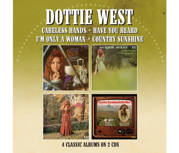 Dottie West: Careless Hands/Have You Heard/I’m Only A Woman/Country Sunshine 2CD