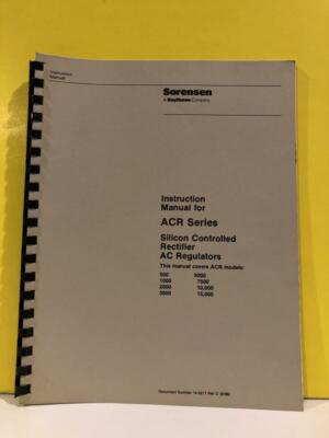 Sorensen 14-5217 Rev C ACR Ser. Silicon Controlled Rectifier AC Regulator Manual