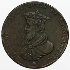 Lancashire Lancaster Halfpenny Token 1794  Iohn of Gaunt  D&H 43
