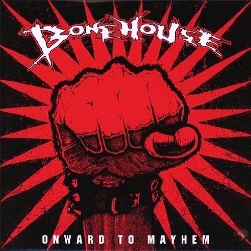 BONEHOUSE - Onward To Mayhem CD