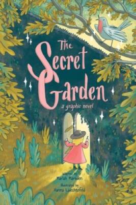 The Secret Garden: A Graphic Novel - Paperback By Marsden, Mariah - GOOD
