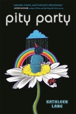 Pity Party by Lane, Kathleen [Hardback]
