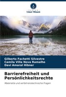 Gilberto Fachetti Silvestre (U. A.) | Barrierefreiheit Und PersöNlichkeitsrechte