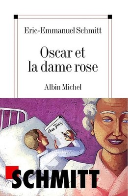 Oscar und die rosa Dame - Schmitt, Eric-Emmanuel