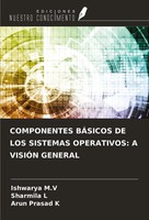 Componentes BÁSicos De Los Sistemas Operativos: A VisiÓN General V (U. A.) Buch