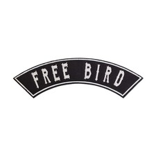 Large 12" FREE BIRD Embroidered Rocker Patch - Black & White Biker Top Rocker