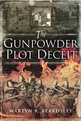 The Gunpowder Plot Deceit by Beardsley