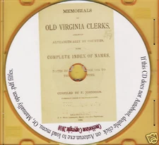 Memorials of Old Virginia Clerks 1634 - 1888