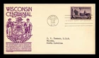 Dr Jim Stamps Wisconsin Centennial First Day Cover Stephen Anderson Cachet