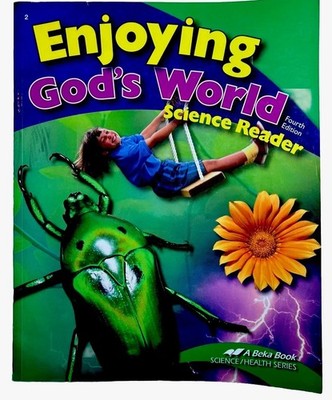 Abeka Enjoying God's World Science Book 4th Edition Homeschool 2nd Grade