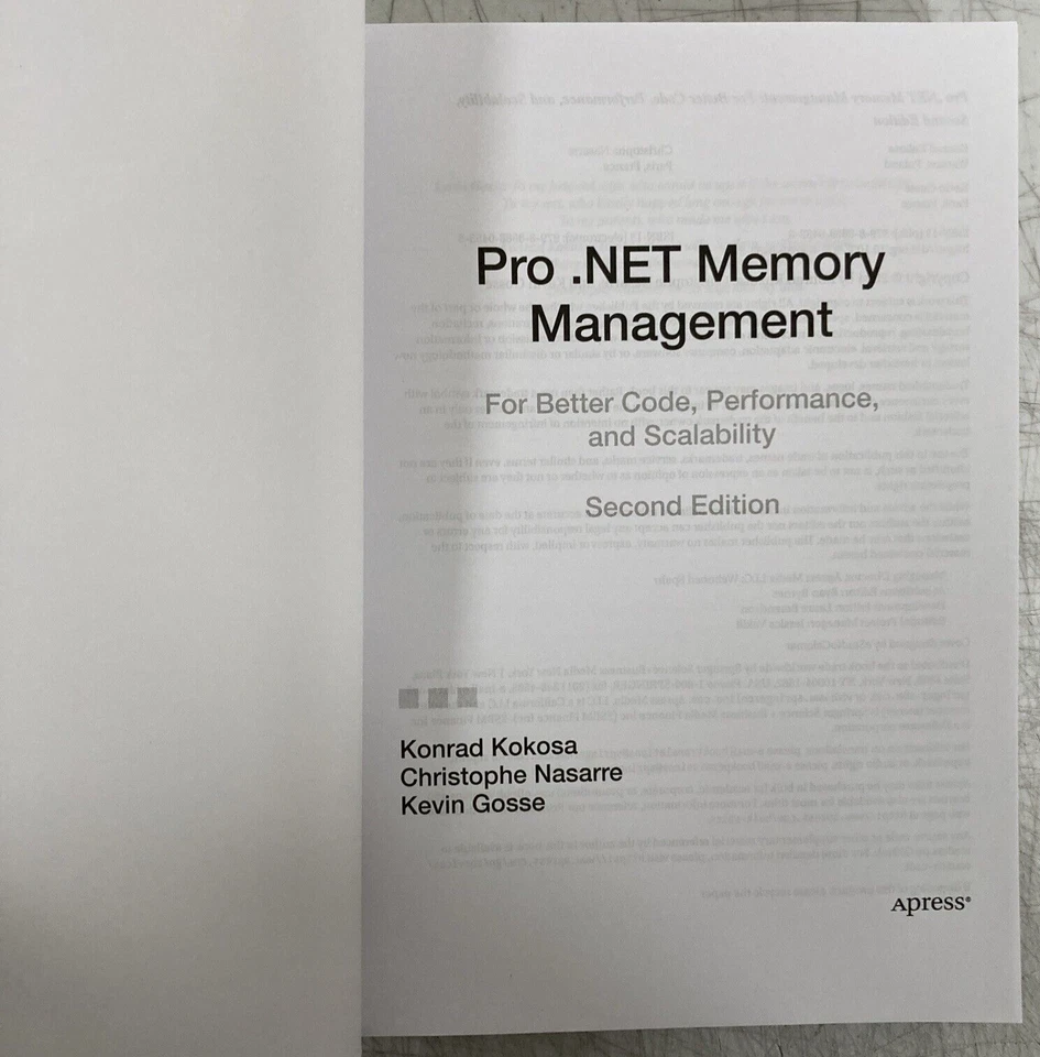 Pro .NET Memory Management: For Better Code, Performance, and Scalability 2nd Ed - Image 3 of 4