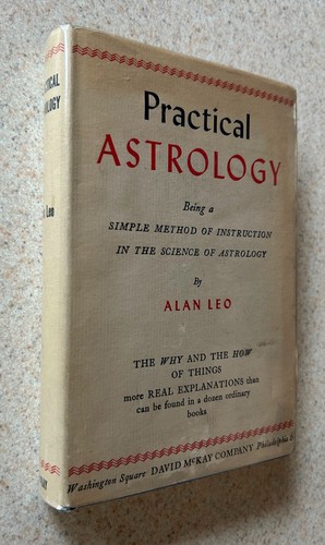 Cover of Alan LEO -- Practical Astrology -- c1935 Hardcover in Scarce Dust Jacket