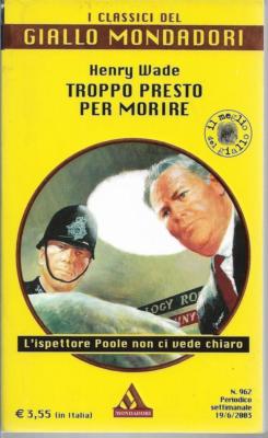Die Klassiker 962 Wade - Zu früh zum Sterben 2003 Mondadori