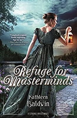 Refuge for Masterminds : A Stranje House Novel Paperback Kathleen