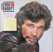 Eddie Rabbitt The Best Year Of My Life Vinyl Record LP VG+/VG 822 573-1 1984