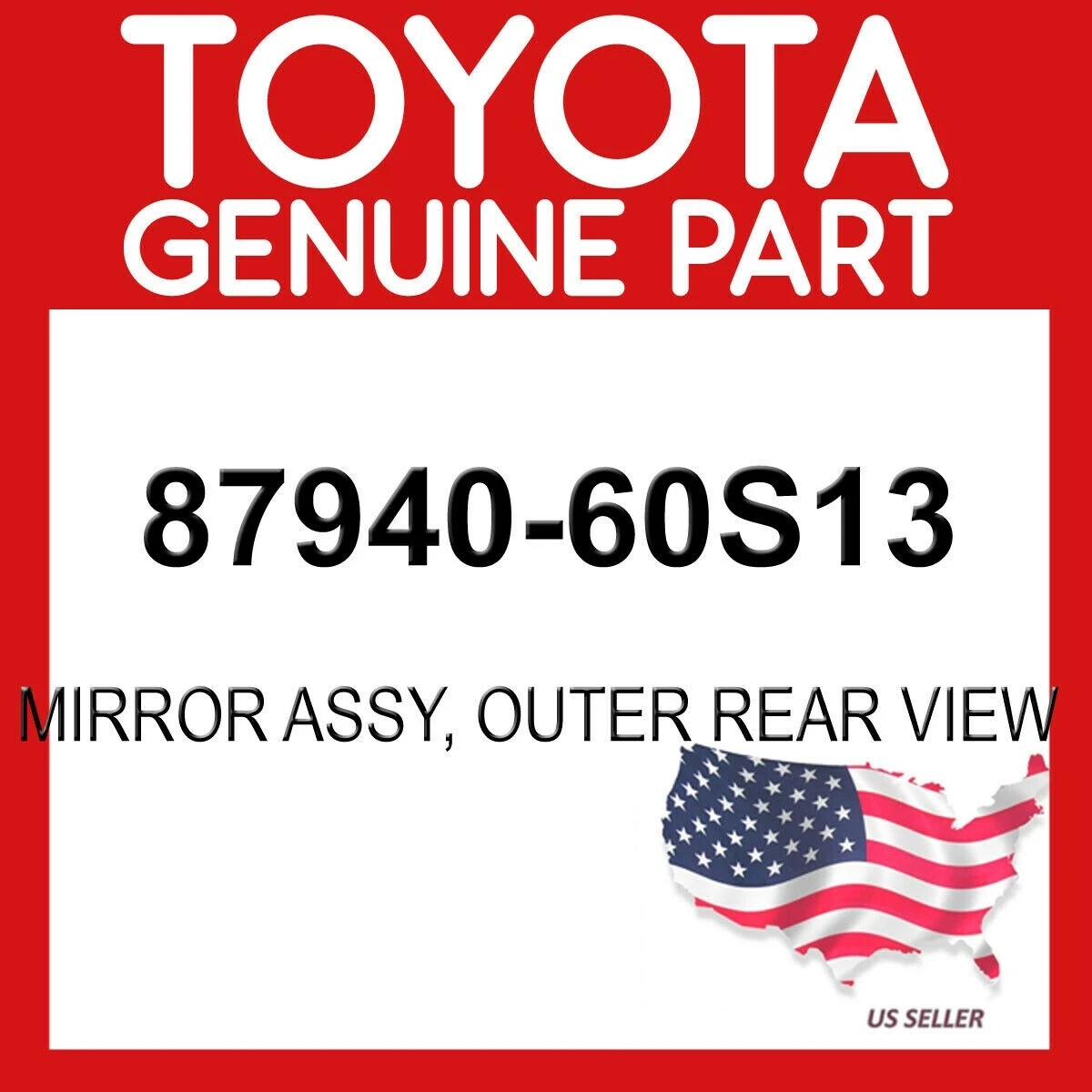TOYOTA GENUINE OEM 87940-60S13 MIRROR ASSY, OUTER REAR VIEW 