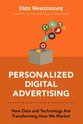 Personalized Digital Advertising: How Data and Technology Are Transforming...