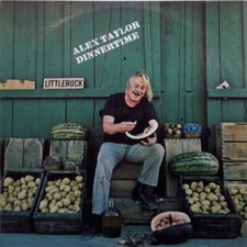 Alex Taylor - Dinnertime [LP]
