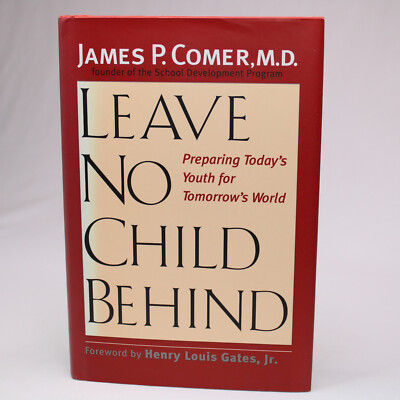SIGNED Leave No Child Behind Preparing Today's Youth For Tomorrow's World HB DJ