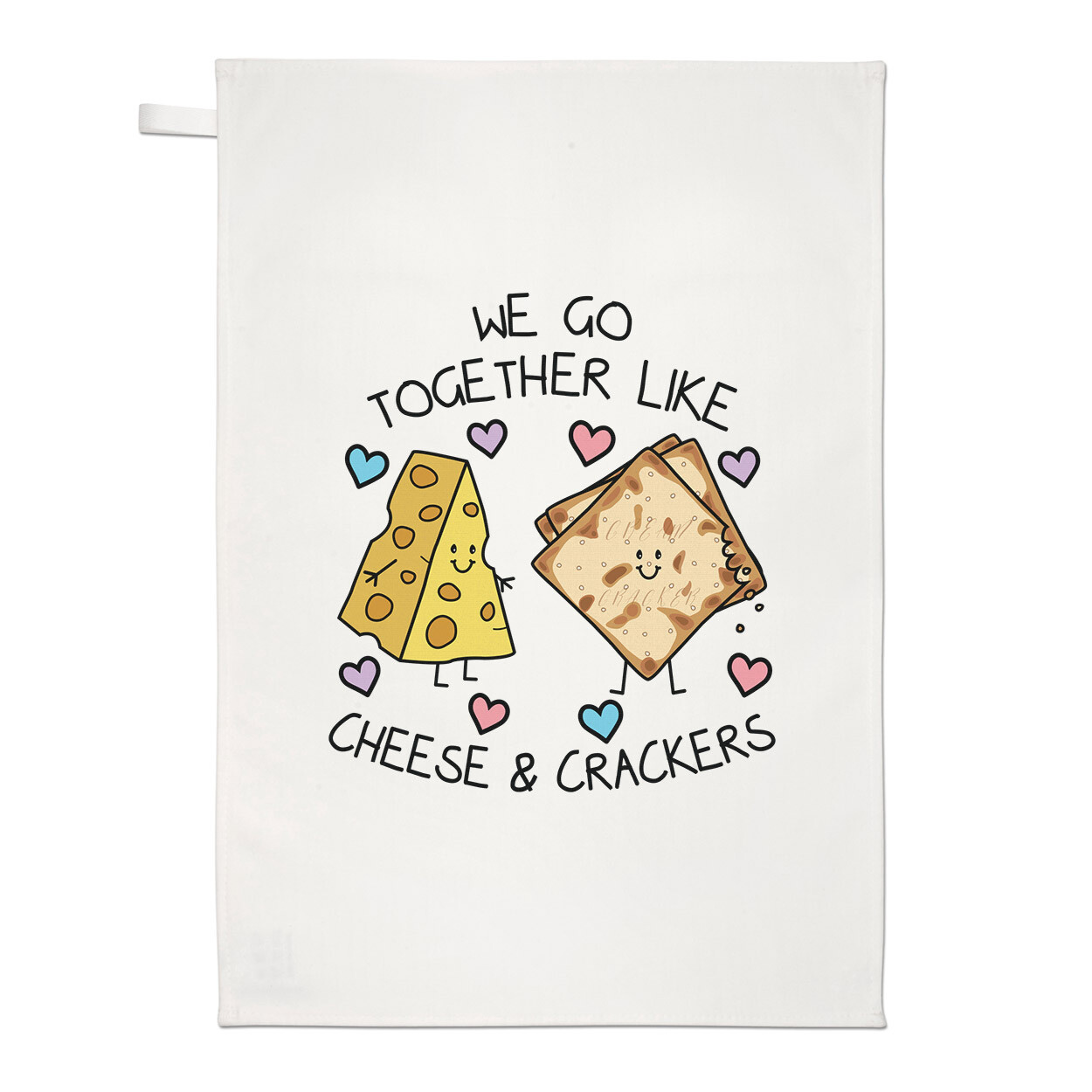 We Go Together Like Cheese & Crackers Tea Towel Dish Cloth Funny Valentines