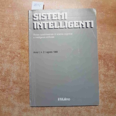 INTELLIGENTE SYSTEME Jahr 1 Nummer 2 1989 DIE MÜHLE Kognitionswissenschaften A.I.