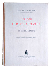 DEGNI " Lezioni di Diritto Civile - La Compra Vendita " Codice - Commerciale