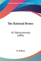 M. Pelham | The Rational Brutes | Taschenbuch | Englisch (2010)