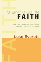 Luke Everett | Stepping Out In Faith | Taschenbuch | Englisch (2007)