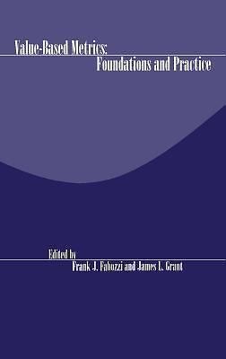 Value-Based Metrics: Foundations and Practice