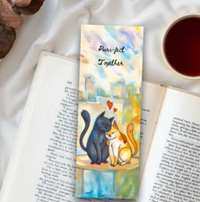Perfect Together bookmark Cute Cats gift for readers, book club, collectable