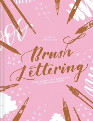 Pinselschriftzug: Create beauti by Cahill Roots, Rebecc, Neu