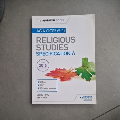 My Revision Notes AQA GCSE (9-1) Religious Studies Specification A,Lesley Parr