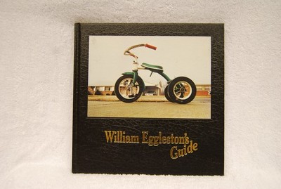 William Eggleston's Guide by John Szarkowski