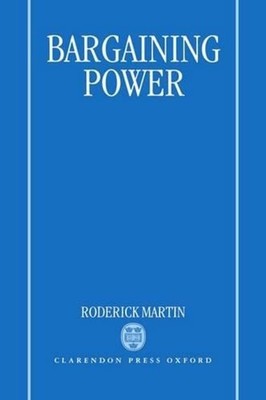 Bargaining Power by Roderick Martin (English) Hardcover Book