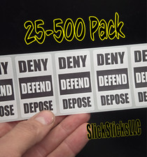 DENY DEFEND DEPOSE stickers 25-500 Bulk pack political movement labels end free