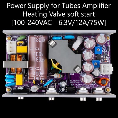Power Supply for Heater/Filament Vacuum Tube Amplifier Soft Start PSP75-6.3