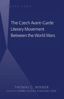 The Czech Avant-Garde Literary Movement Between The World Wars | Winner | Buch