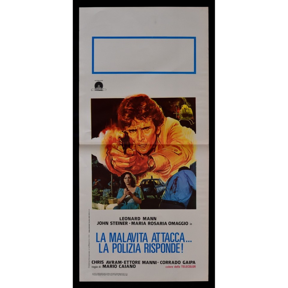 Locandina di LA MALAVITA ATTACCA LA POLIZIA RISPONDE (1977)