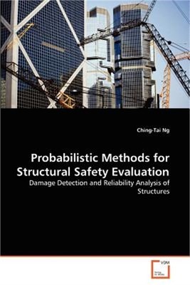 Probabilistic Methods for Structural Safety Evaluation (Paperback or Softback)