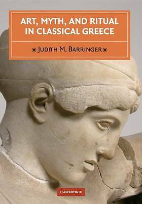 Art, Myth, and Ritual in Classical Greece Barringer Paperback 9780521646475