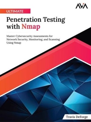 Travis DeForge Ultimate Penetration Testing with Nmap (Digital download)