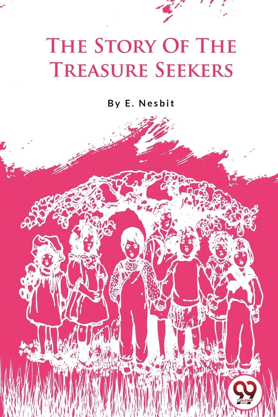 The Story of the Treasure Seekers by Edith Nesbit 9789357482936 NEW - Image 6
