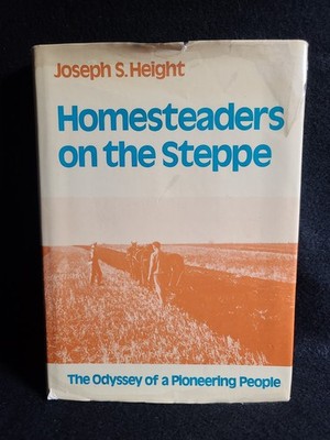 Homesteaders On The Steppe By Joseph S. Height (1975) Vintage