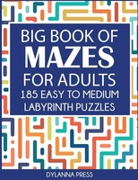 Dylanna Press | Big Book Of Mazes For Adults | Taschenbuch | Englisch (2021)