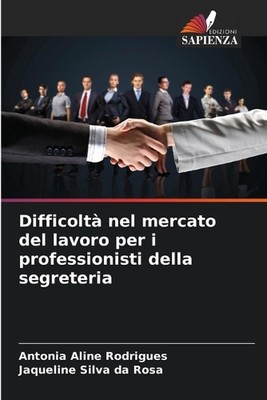 Difficolt nel mercato del lavoro per i professionisti della segreteria von Antoni