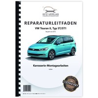 VW Touran Typ 5T Ab 2015 Karosserie Montagearbeiten AußEn Reparaturanleitung