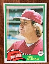 1981 Topps - #40 Tug McGraw - near mint condition - FREE SHIPPING