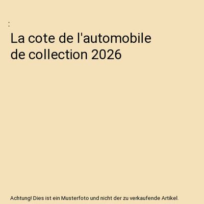 La cote de l'automobile de collection 2026