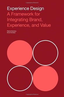 Experience Design: A Framework for Integrating Brand, Ex... | Buch | Zustand gut